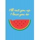I'll eat you up quote decal