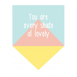 Every shade of lovely quote decal