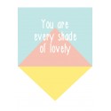 Every shade of lovely quote decal